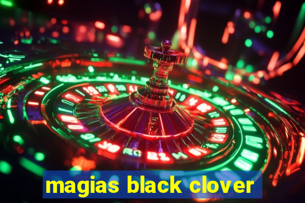 magias black clover